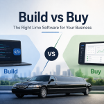 Build vs Buy: Should You Develop Custom Limo Software?
